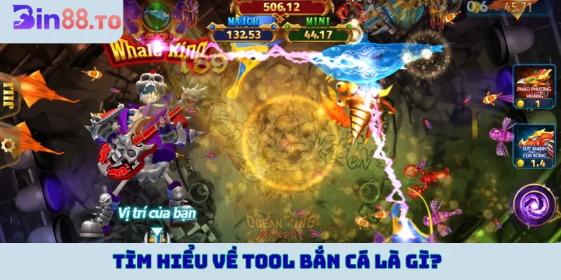 Tìm hiểu về tool bắn cá là gì?
