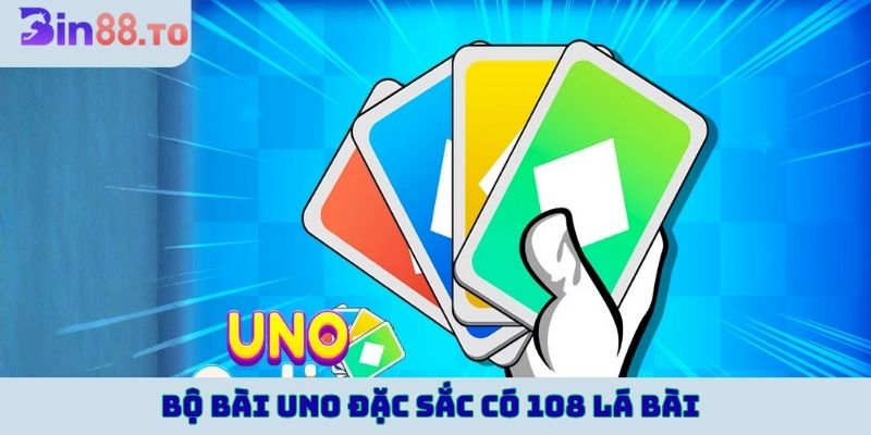 Bộ bài Uno đặc sắc có 108 lá bài