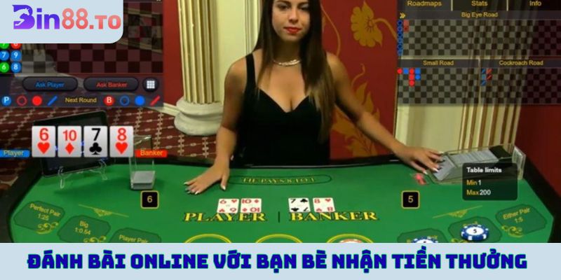 Đánh bài online với bạn bè nhận tiền thưởng