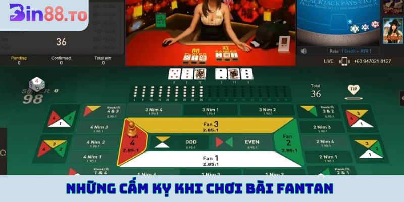 Những cấm kỵ khi chơi bài Fantan